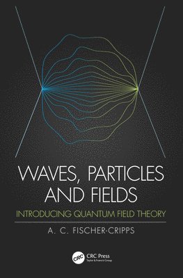 Waves, Particles and Fields 1