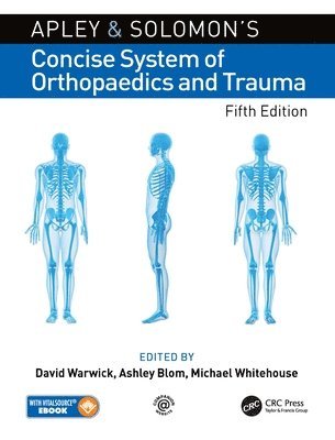 bokomslag Apley and Solomon's Concise System of Orthopaedics and Trauma
