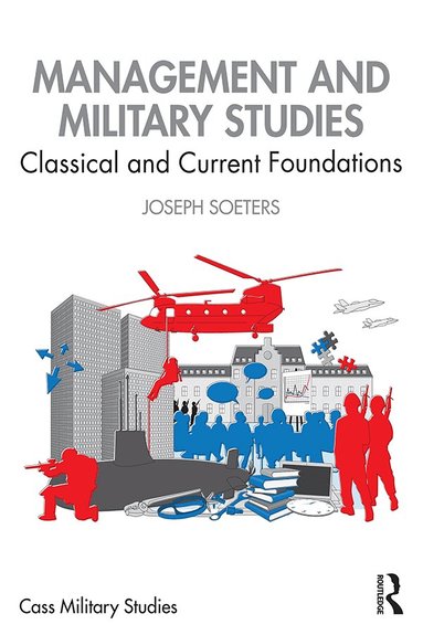 Joseph Soeters - Management and Military Studies, Häftad