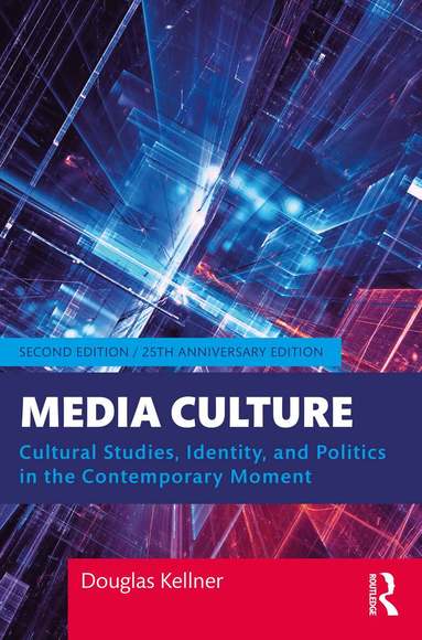 Douglas Kellner - Media Culture, Häftad