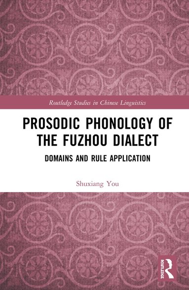 bokomslag Prosodic Phonology of the Fuzhou Dialect