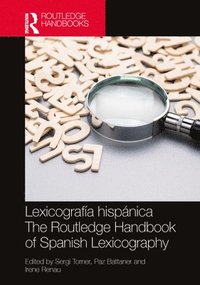 bokomslag Lexicografa hispnica / The Routledge Handbook of Spanish Lexicography