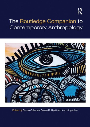 bokomslag Routledge Companion to Contemporary Anthropology