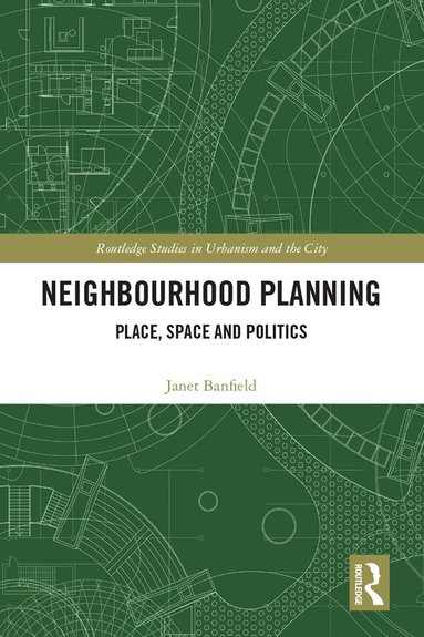 Janet Banfield - Neighbourhood Planning, Inbunden