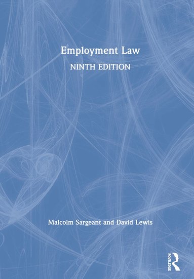 Malcolm Sargeant, David Lewis - Employment Law 9e, Inbunden