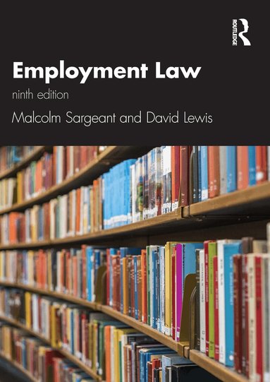 Malcolm Sargeant, David Lewis - Employment Law 9e, Häftad