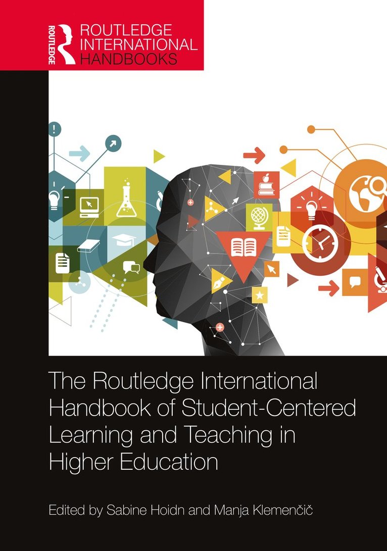 Sabine Hoidn, Manja Klemenčič, Manja Klemencic, Manja Klemen&#269;i&#269;, Manja Klemen¿i¿ - Routledge International Handbook of Student-Centered Learning and Teaching in Higher Education, Inbunden