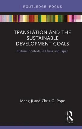 Meng Ji, Chris G. Pope - Translation and the Sustainable Development Goals, Inbunden