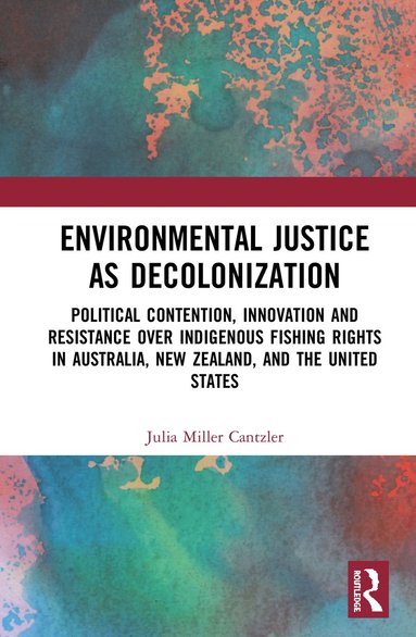 bokomslag Environmental Justice as Decolonization