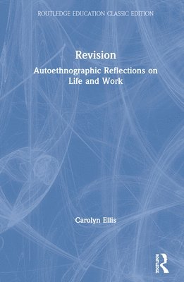 Carolyn Ellis - Revision, Inbunden