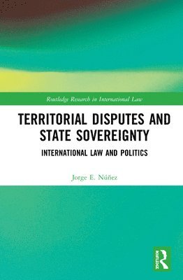 Territorial Disputes and State Sovereignty 1