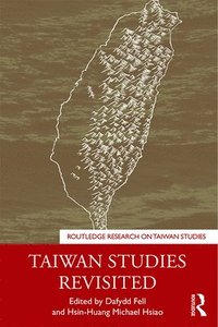 bokomslag Taiwan Studies Revisited