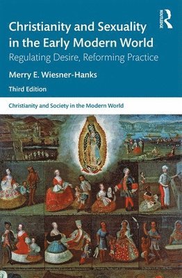 Christianity and Sexuality in the Early Modern World 1