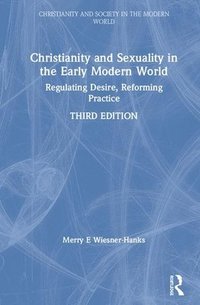 bokomslag Christianity and Sexuality in the Early Modern World