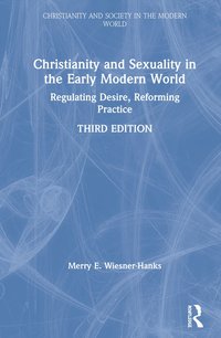 bokomslag Christianity and Sexuality in the Early Modern World