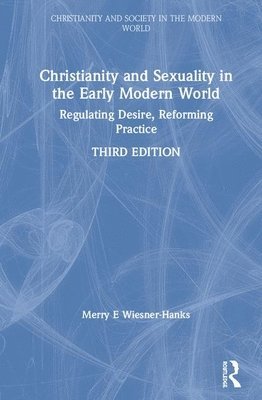 Christianity and Sexuality in the Early Modern World 1