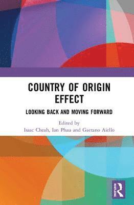 Isaac Cheah, Ian Phau, Gaetano Aiello - Country of Origin Effect, Inbunden