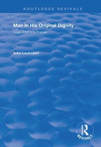 bokomslag Man in His Original Dignity