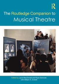 bokomslag The Routledge Companion to Musical Theatre