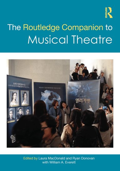Ryan Donovan, Laura MacDonald - Routledge Companion to Musical Theatre, Inbunden