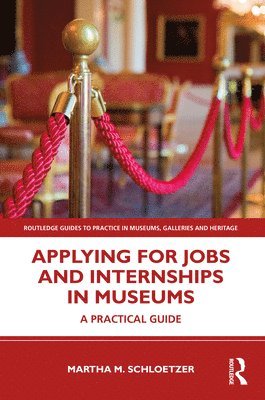 Applying for Jobs and Internships in Museums 1