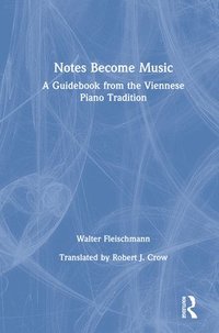 bokomslag Notes Become Music