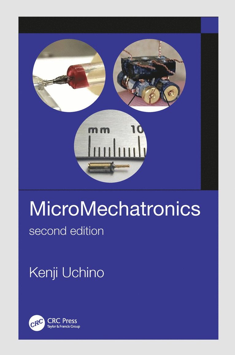 Kenji Uchino - MicroMechatronics, Second Edition, Inbunden