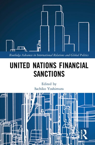 Sachiko Yoshimura - United Nations Financial Sanctions, Inbunden