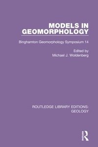 bokomslag Models in Geomorphology