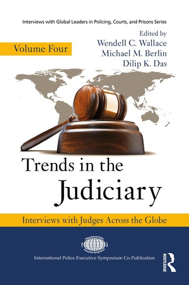Wendell C. Wallace, Michael M. Berlin, Dilip K. Das - Trends in the Judiciary, Inbunden