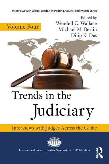 Wendell C. Wallace, Michael M. Berlin, Dilip K. Das - Trends in the Judiciary, Häftad