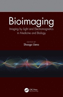 Shoogo Ueno, Japan) Ueno, Shoogo (University of Tokyo - Bioimaging, Inbunden