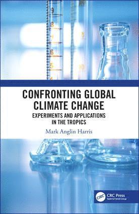 Confronting Global Climate Change 1