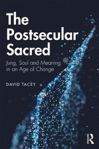 bokomslag The Postsecular Sacred