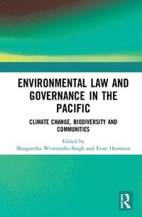 bokomslag Environmental Law and Governance in the Pacific