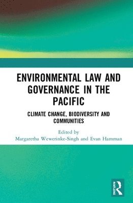 Environmental Law and Governance in the Pacific 1