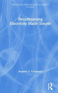 bokomslag Decarbonising Electricity Made Simple