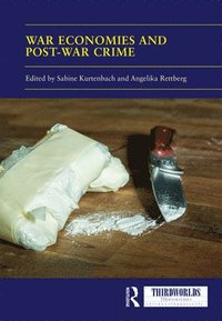 bokomslag War Economies and Post-war Crime