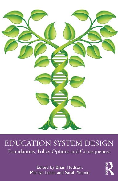Brian Hudson, Marilyn Leask, Sarah Younie - Education System Design, Häftad