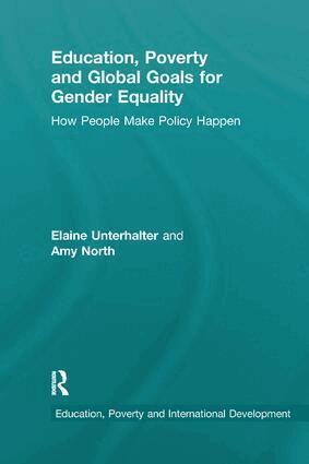 Elaine Unterhalter, Amy North - Education, Poverty and Global Goals for Gender Equality, Häftad