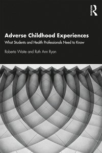 bokomslag Adverse Childhood Experiences