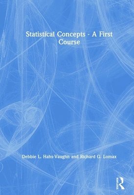 Statistical Concepts - A First Course 1