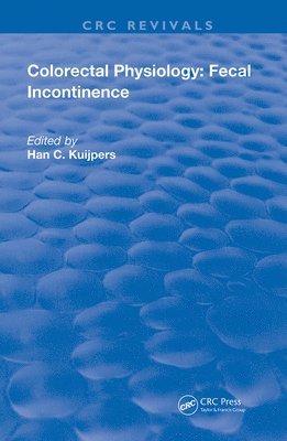Han Kuijpers - Colorectal Physiology, Inbunden