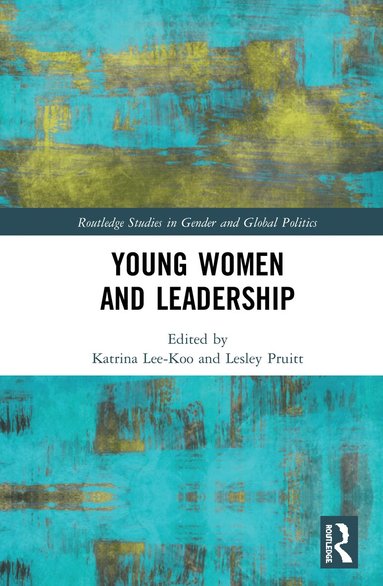 Katrina Lee-Koo, Lesley Pruitt - Young Women and Leadership, Inbunden