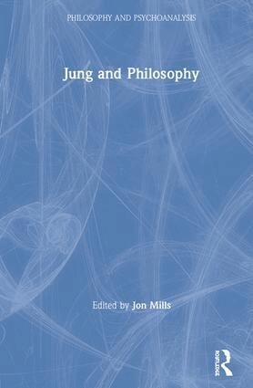 Jon Mills - Jung and Philosophy, Inbunden