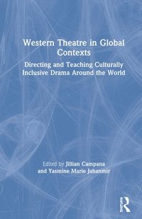 bokomslag Western Theatre in Global Contexts