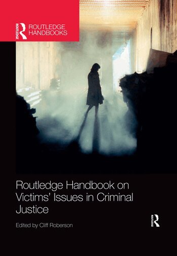 Cliff Roberson - Routledge Handbook on Victims' Issues in Criminal Justice, Häftad