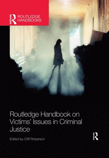 bokomslag Routledge Handbook on Victims' Issues in Criminal Justice