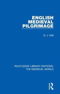 bokomslag English Mediaeval Pilgrimage
