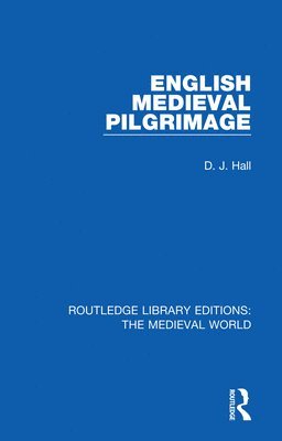 English Mediaeval Pilgrimage 1